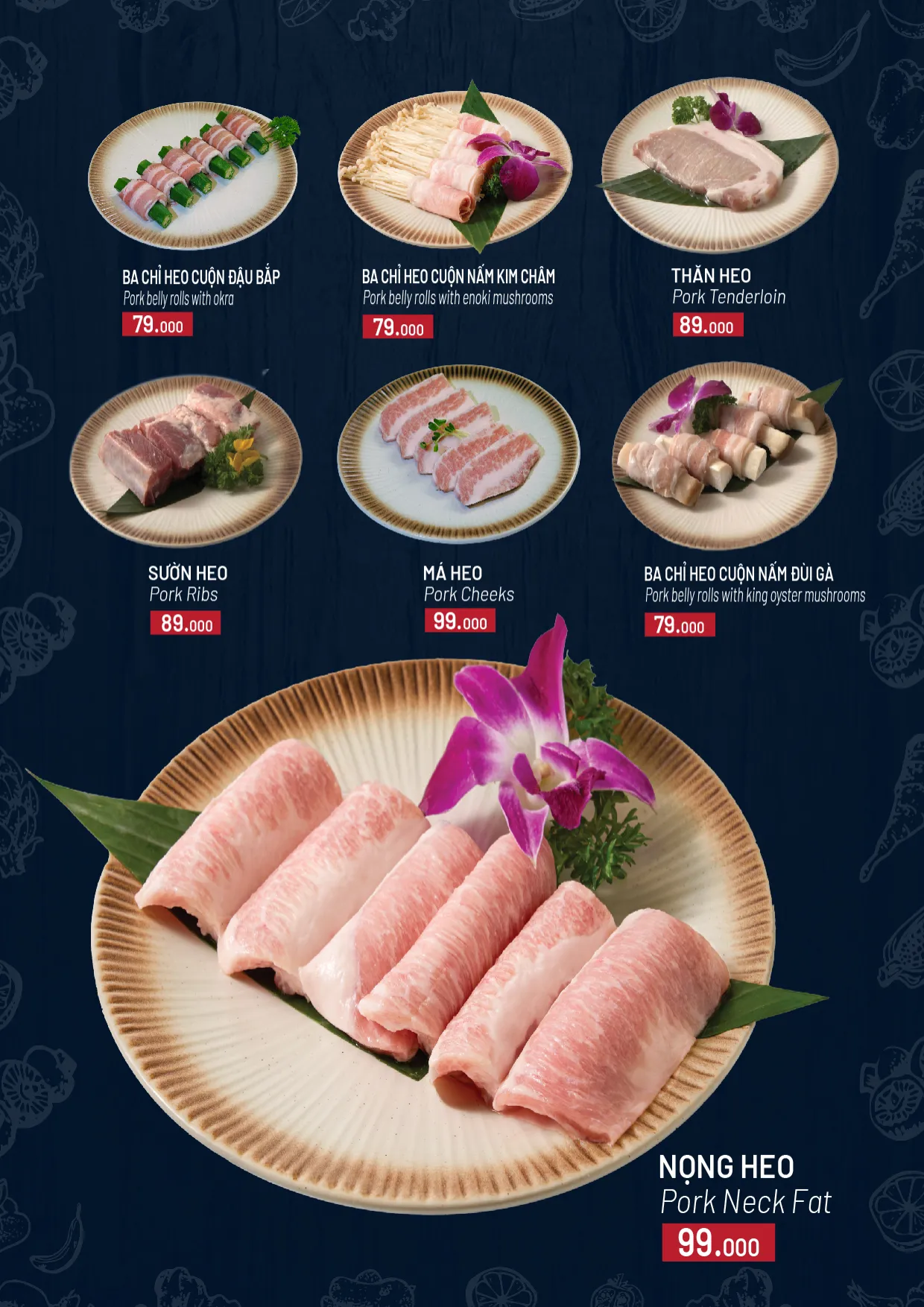 Menu gọi món trang 11: nọng heo, thăn heo, sườn heo, má heo, ba chỉ heo cuộn đậu bắp, nấm kim châm, nấm đùi gà