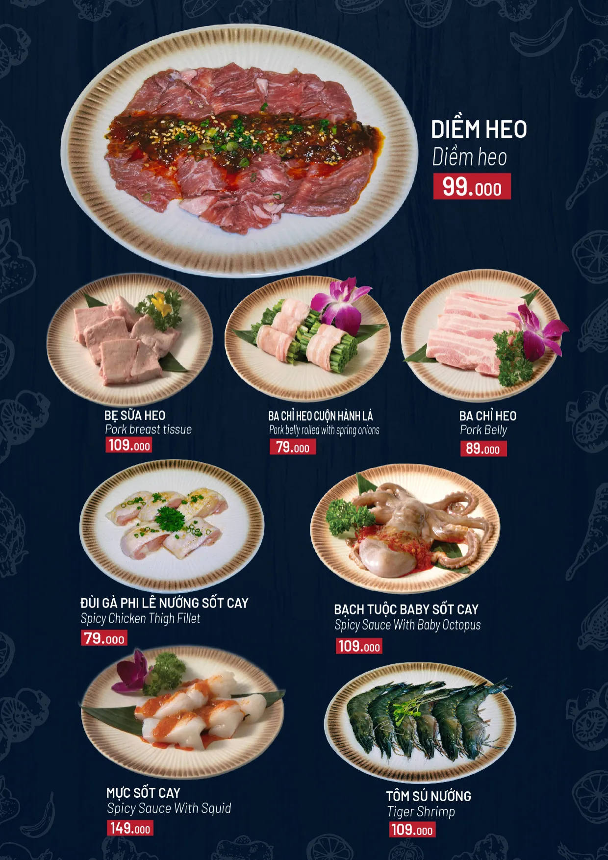 Menu gọi món trang 12: diềm heo, bẹ sữa heo, ba chỉ heo, ba chỉ heo cuộn hành lá, đùi gà phi lê nướng sốt cay, bạch tuộc baby sốt cay, mực sốt cay, tôm sú nướng